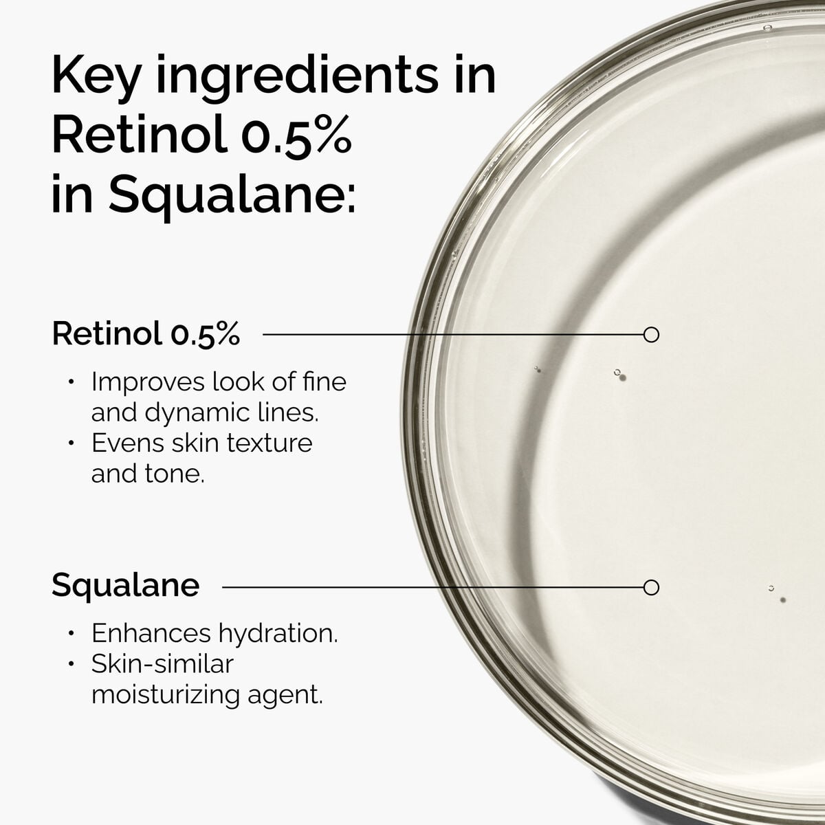 retinol-0-5-in-squalane-t0 FY25-D41247-ORD-Web-PDP-Rtnl-05pct-Sql-1x1-EN-2a.jpg